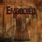 Review: The Embodied - The Embodied